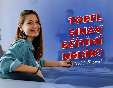 Arnavutköy Amerikan Kültür Blog - TOEFL Sınav Eğitimi Nedir? | Arnavutköy Amerikan Kültür